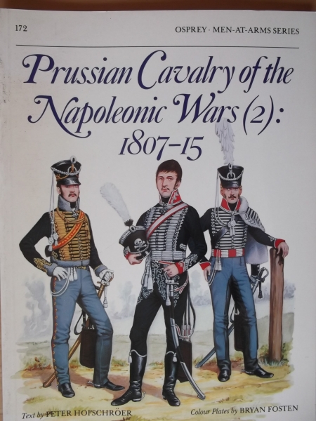 OSPREY Books 172. PRUSSIAN CAVALRY OF THE NAPOLEONIC WARS  2  1807-15